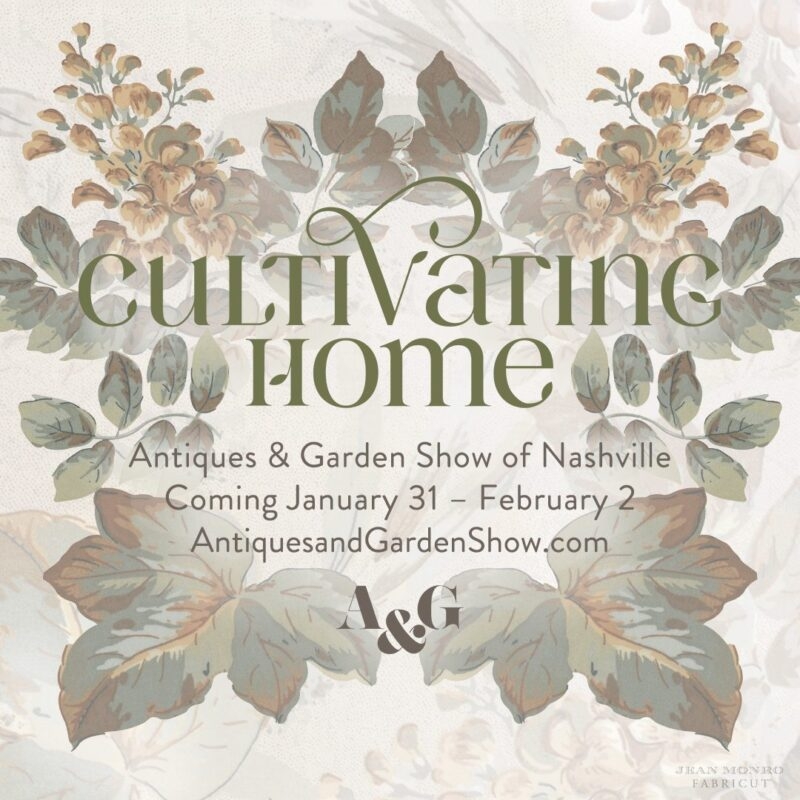 2025 Antiques Garden Show Of Nashville Atlanta Homes And Lifestyles