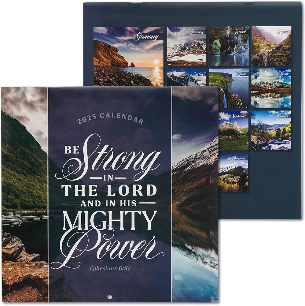 Amazon Christian Art Gifts Large Inspirational Scripture 2025 12 Month Wall Calendar For Men Women Kids Strong In The Lord Encouraging Monthly Bible Verse Beautiful Nature Scenery Multicolor 10 X