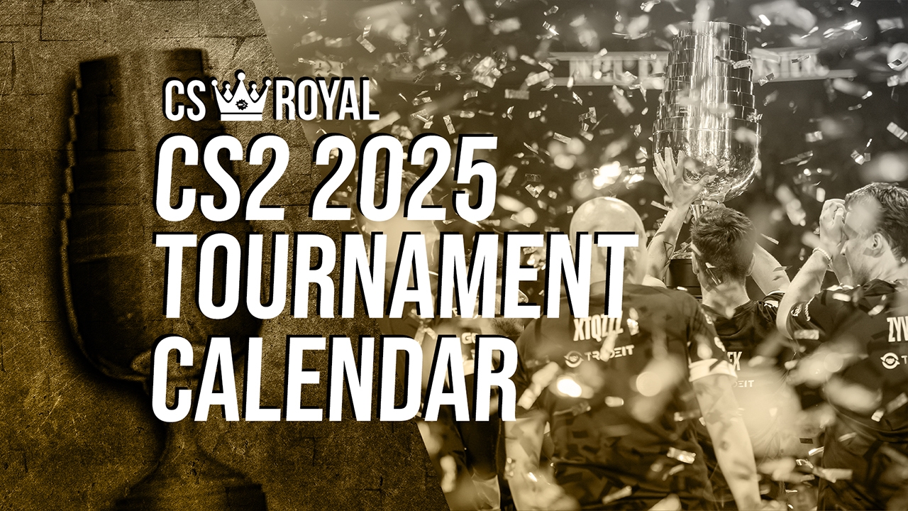 CS2 Tournament Calendar 2025 All Major Events