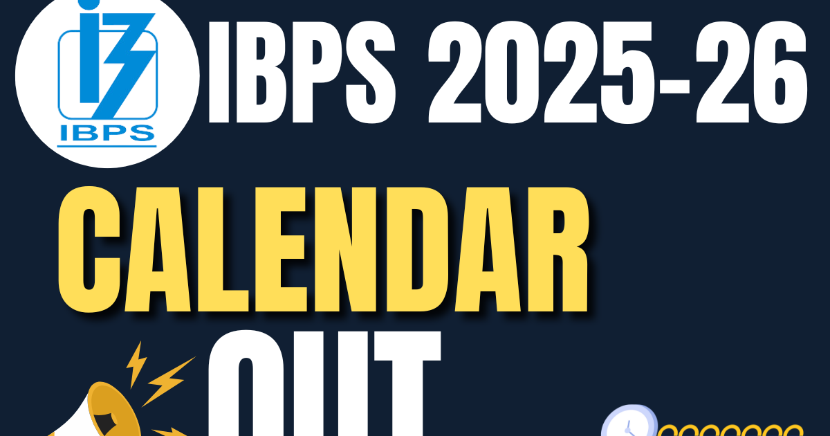 IBPS Calendar 2025 26 Out Download IBPS Exam Schedule PDF