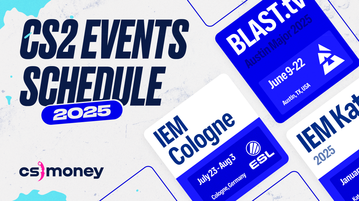 Top CS2 Events Calendar 2025 Majors When And Where