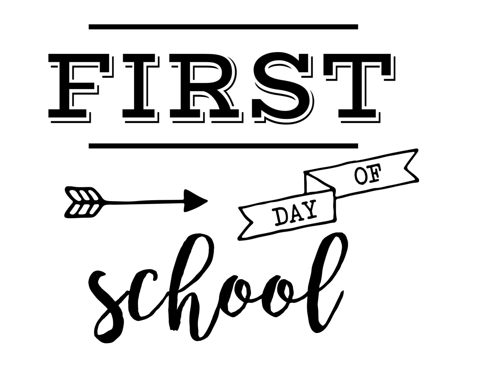 First Day Of School 2024 Sign Printable Free Download Karna Catherina