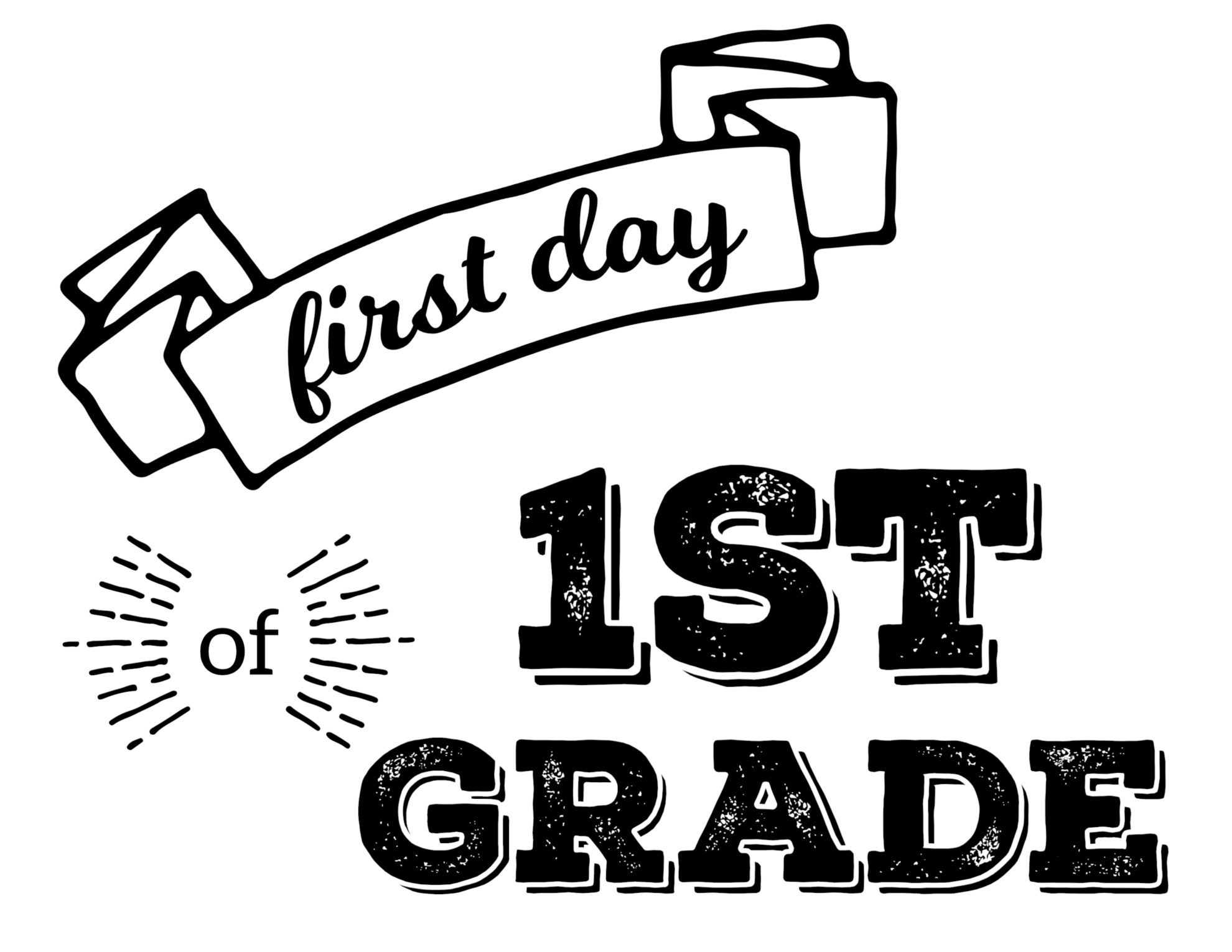 1St Day Of School Printables Free
