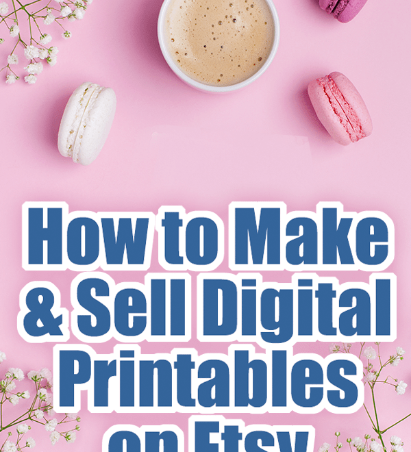 Create Digital Printables For Etsy
