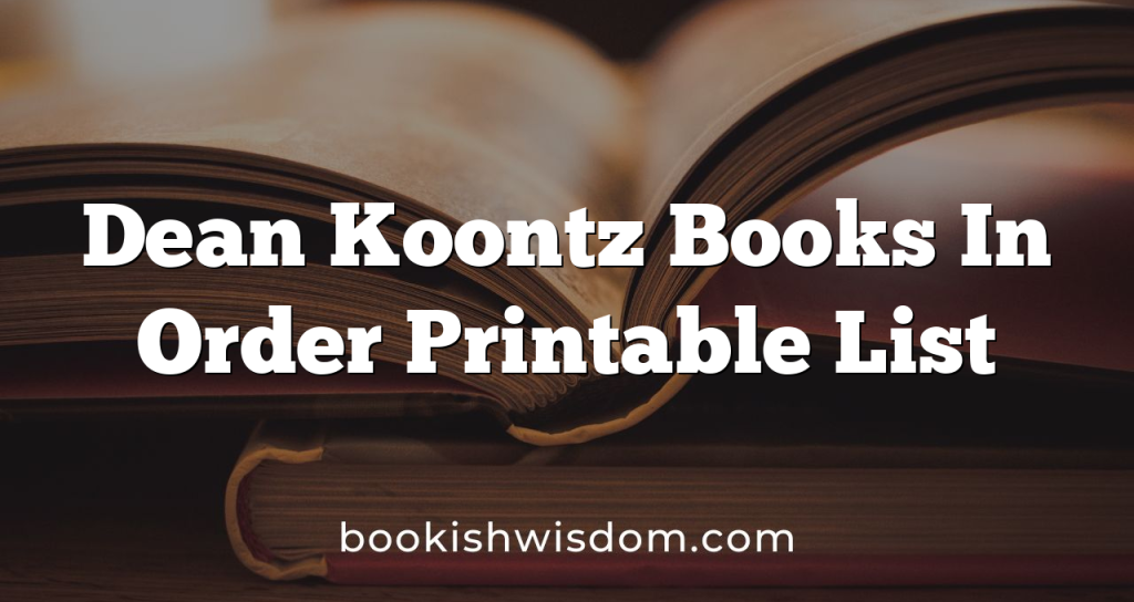 Dean Koontz Book List Printable