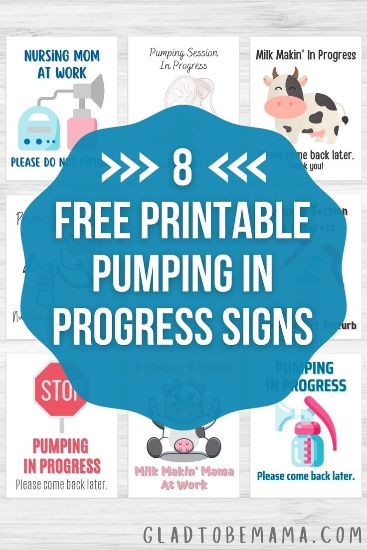 Free Printable Pumping In Progress Signs For Work Pumping At Work 