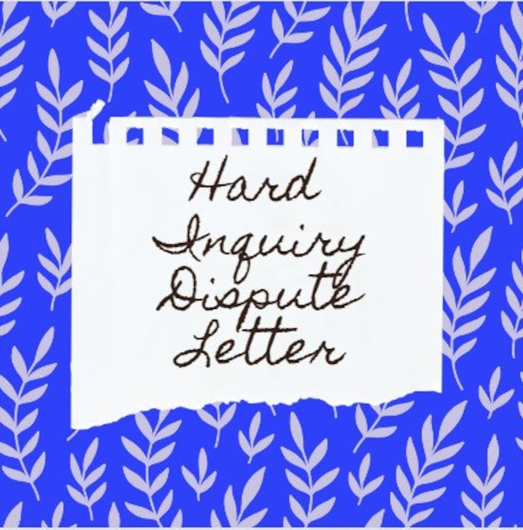 Hard Inquiry Removal DIY Credit Dispute Letter Template Effective 