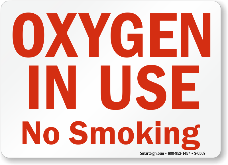 Oxygen In Use No Smoking Safety Sign SKU S 0569 MySafetySign