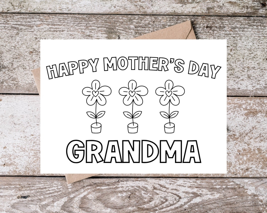 Printable Grandma Mothers Day Coloring Card For Grandma Happy Mother 