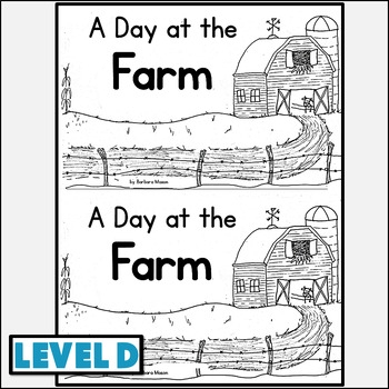 Printable Level D Guided Reading Book Lesson Plans Writing AT THE FARM