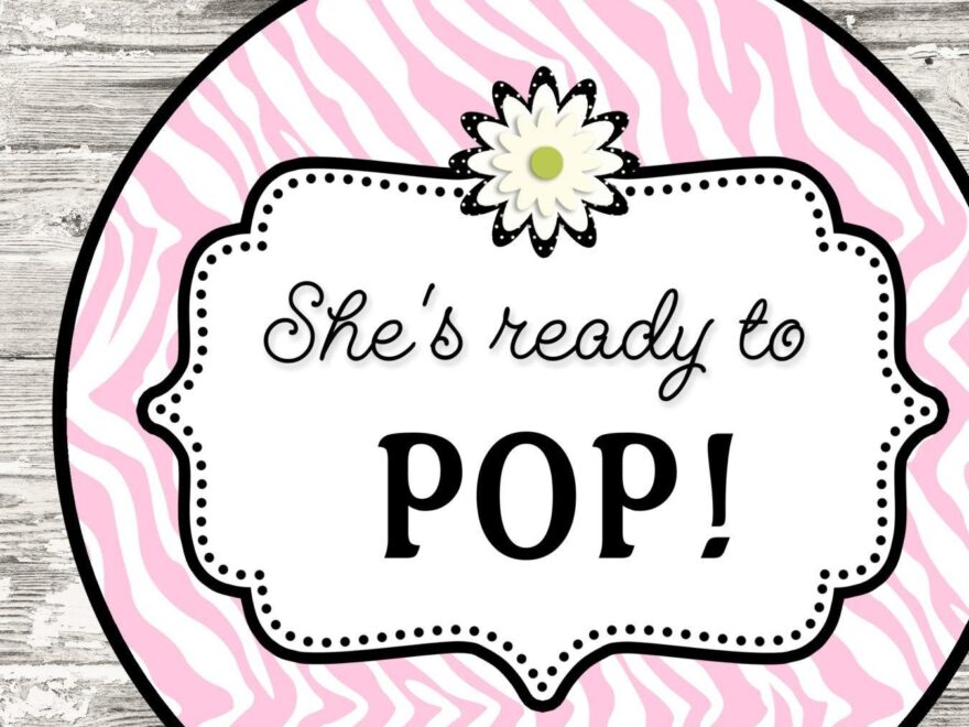 Ready To Pop Baby Shower Printables Ready To Pop Free Vrogue co