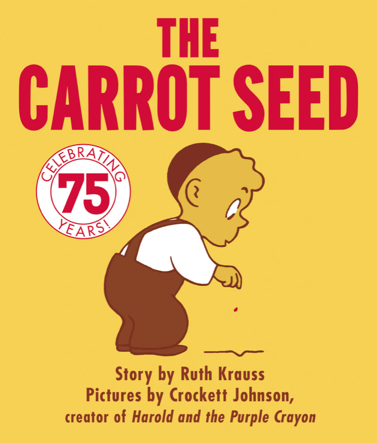 The Carrot Seed Teaching Children Philosophy The Prindle Institute 
